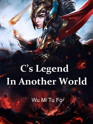 C's Legend In Another World