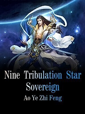 Nine Tribulation Star Sovereign